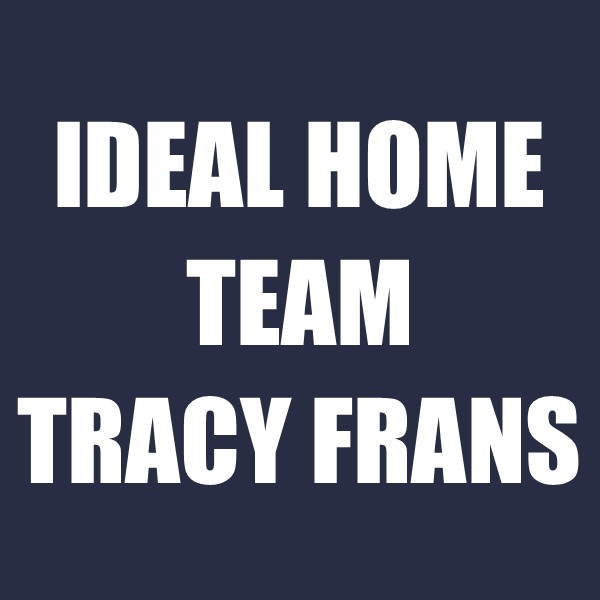 Ideal Home Team - Tracy Frans