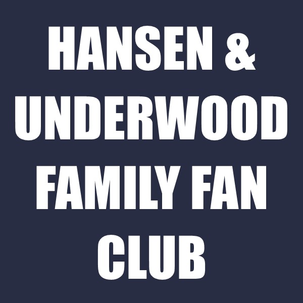 Hansen & Underwood Family Fan Club