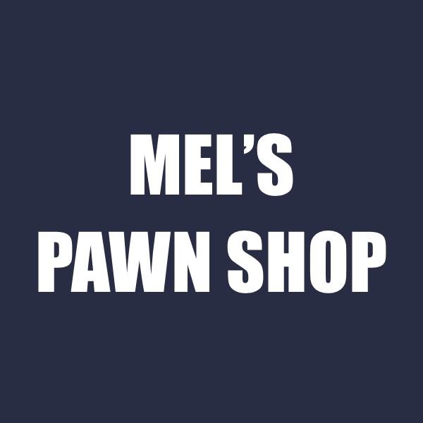 Mel's Pawn Shop