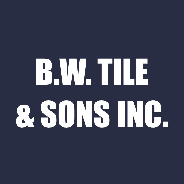 B.W. Tile & Sons Inc.