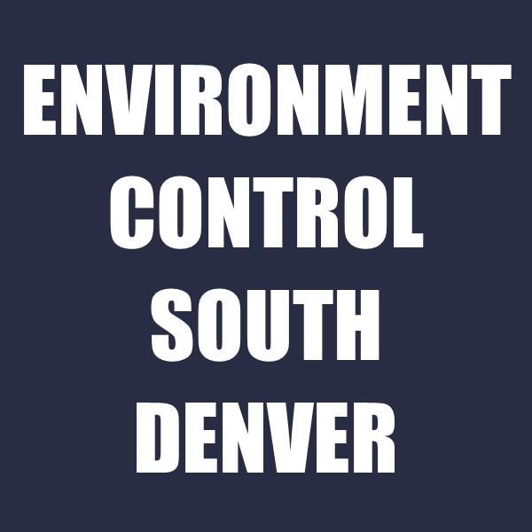 Environment Control South Denver