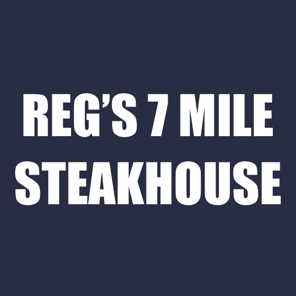 Reg's 7 Mile Steakhouse