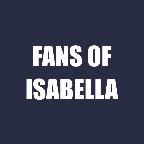 Fans of Isabella