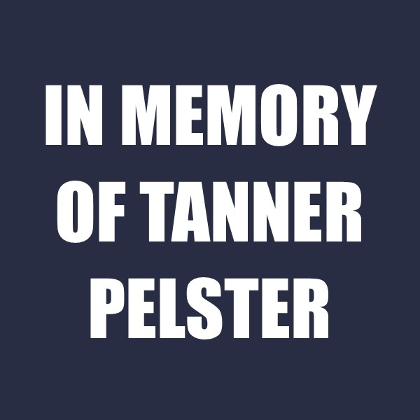 In Memory of Tanner Pelster