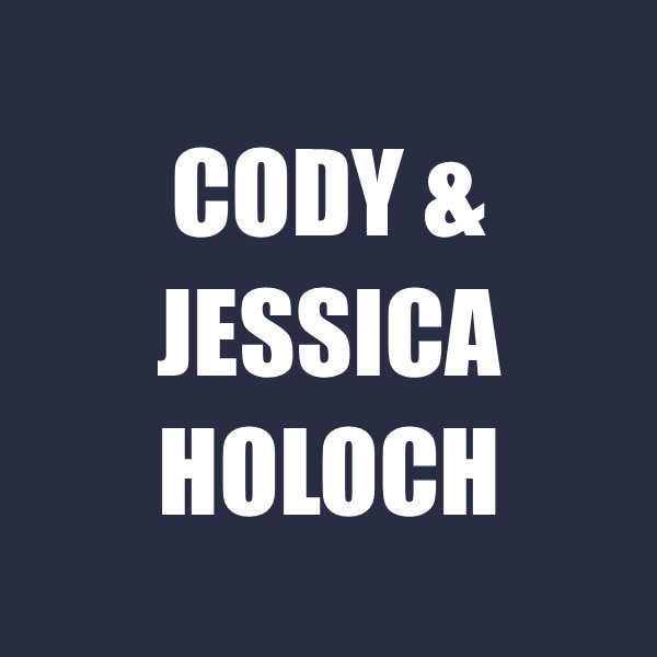 Cody & Jessica Holoch