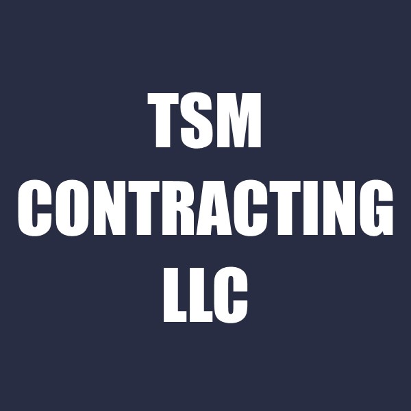 TSM Contracting LLC