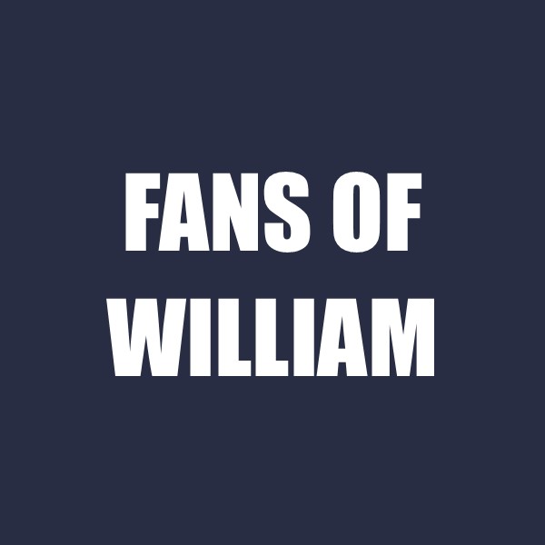 Fans of William