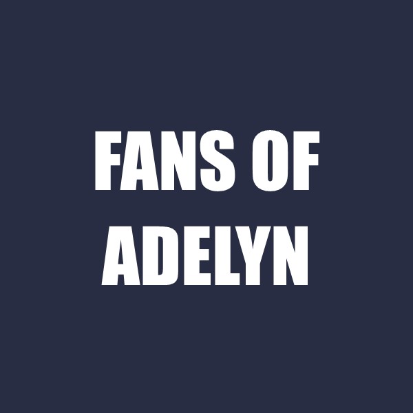 Fans of Adelyn