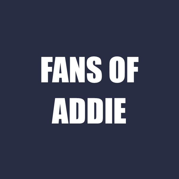 Fans of Addie